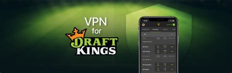 unblock draftkings with vpn|Unblock DraftKings Anywhere – 5 VPN .